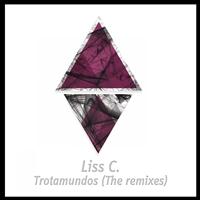 Liss C. - Trotamundos (The Remixes)