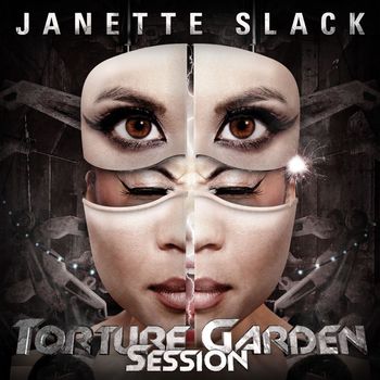 Janette Slack - Torture Garden Session (Explicit)