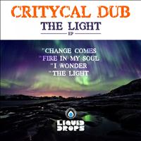 Critycal Dub - The Light Ep
