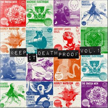 Various Artists - Keep It Death Proof Vol.1