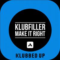 Klubfiller - Make It Right