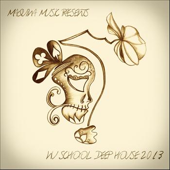 Various Artists - Maquina Music Nu School Deep House 2013