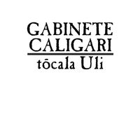 Gabinete Caligari - Tócala, Uli