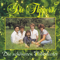 Die Flippers - Die schönsten Volkslieder