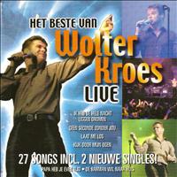 Wolter Kroes - Het Beste Van Wolter Kroes Live