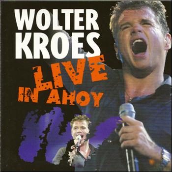Wolter Kroes - Live In  Ahoy