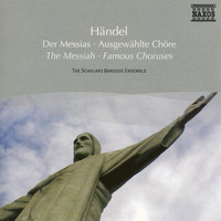 Scholars Baroque Ensemble - Handel: Messiah  - Famous Choruses