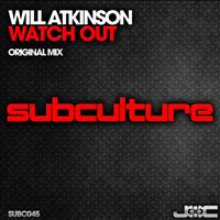 Will Atkinson - Watch Out
