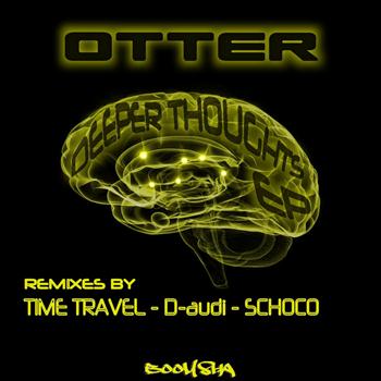 Otter - Deeper Thoughts EP