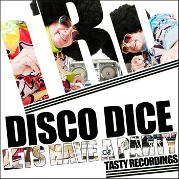 Disco Dice - Lets Have A Party