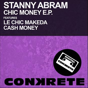 Stanny Abram - Chic Money E.P.