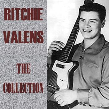 Ritchie Valens - The Collection