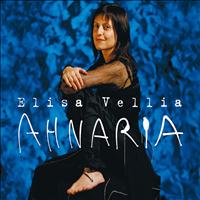 Elisa Vellia - Ahnaria