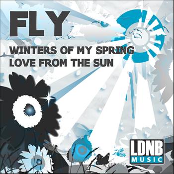 Fly - Winters Of My Spring / Love From The Sun