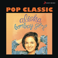 Alisha Chinai - Bombay Girl