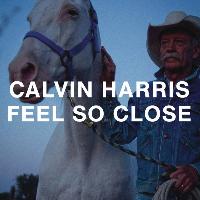 Calvin Harris - Feel So Close EP