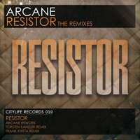 DJ Arcane - Resistor (Remixes)