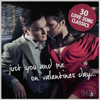 Various Artists - Just You and Me On Valentine's Day