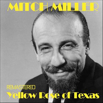 Mitch Miller - The Yellow Rose of Texas