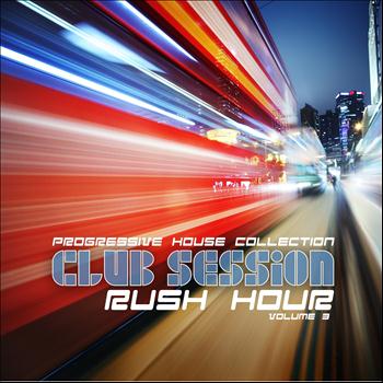 Various Artists - Club Session Rush Hour, Vol. 3