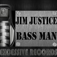 Jim Justice - Bass Man