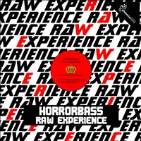 Horrorbass - Raw Experience
