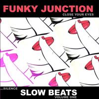 Varous Artists - Funky Junction close your eyes slow beats Compilation