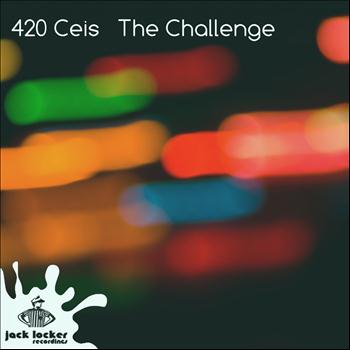 420 Ceis - The Challenge