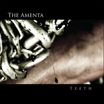 The Amenta - Teeth