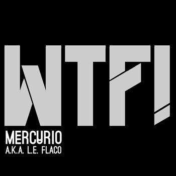Mercurio - WTF!