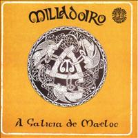 Milladoiro - A Galicia de Maeloc