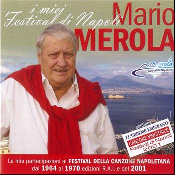 Mario Merola - I miei Festival di Napoli