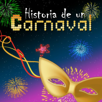 Salsarrica,Goyo Tavío - Historia de un Carnaval