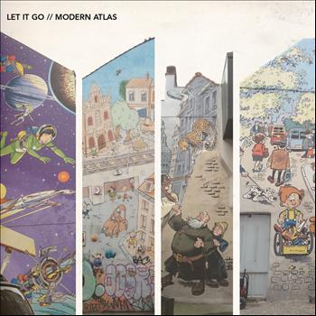 Let It Go - Modern Atlas