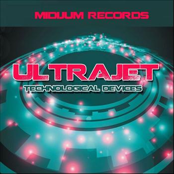Ultrajett - Technological Devices - EP