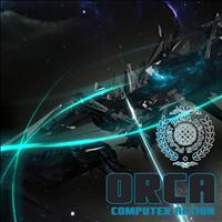 Orca - Computer Action - Single