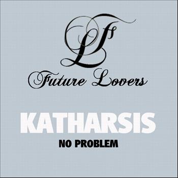 Katharsis - No Problem - Single