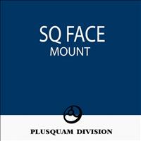 SQ Face - Mount - Single