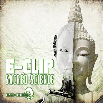 E-Clip - Sacred Science