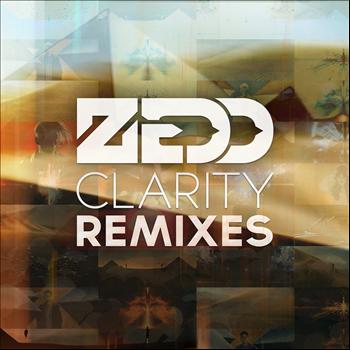 Zedd - Clarity (Remixes)