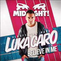Luka Caro - Believe In Me