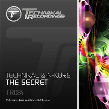 Technikal & N-Kore - The Secret