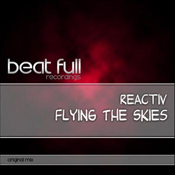 Reactiv - Flying The Skies