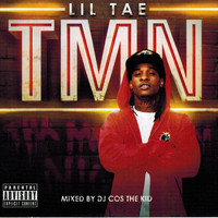 Lil Tae - Tmn (Explicit)
