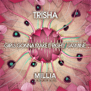 Trisha - Girls Gonna Make It Right / Jasmine