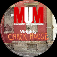 Wrighty - The Crack House
