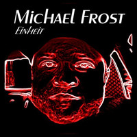 Michael Frost - Einheit