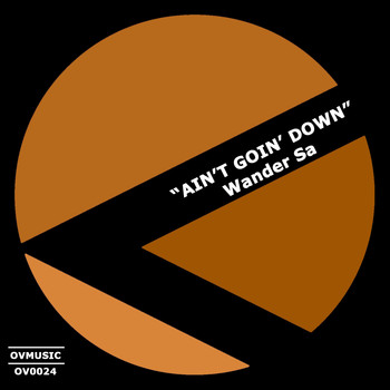 Wander Sa - Ain't Goin' Down