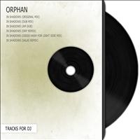 Orphan - In Shadows