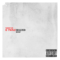 B-Twinz - Eraszzed - Roof
